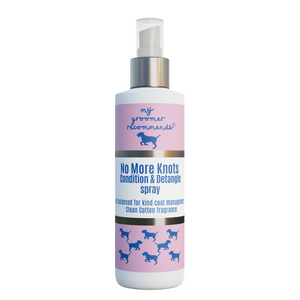 My Groomer Recommends No More Knots Detangle Spray - 250ml