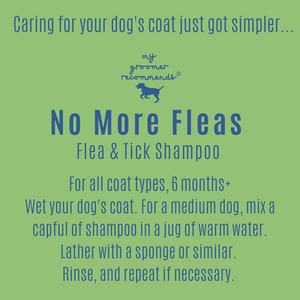 My Groomer Recommends No More Fleas & Ticks Shampoo - 6 x 250ml