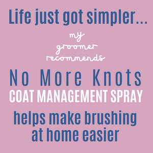 My Groomer Recommends No More Knots - 6 x 250ml